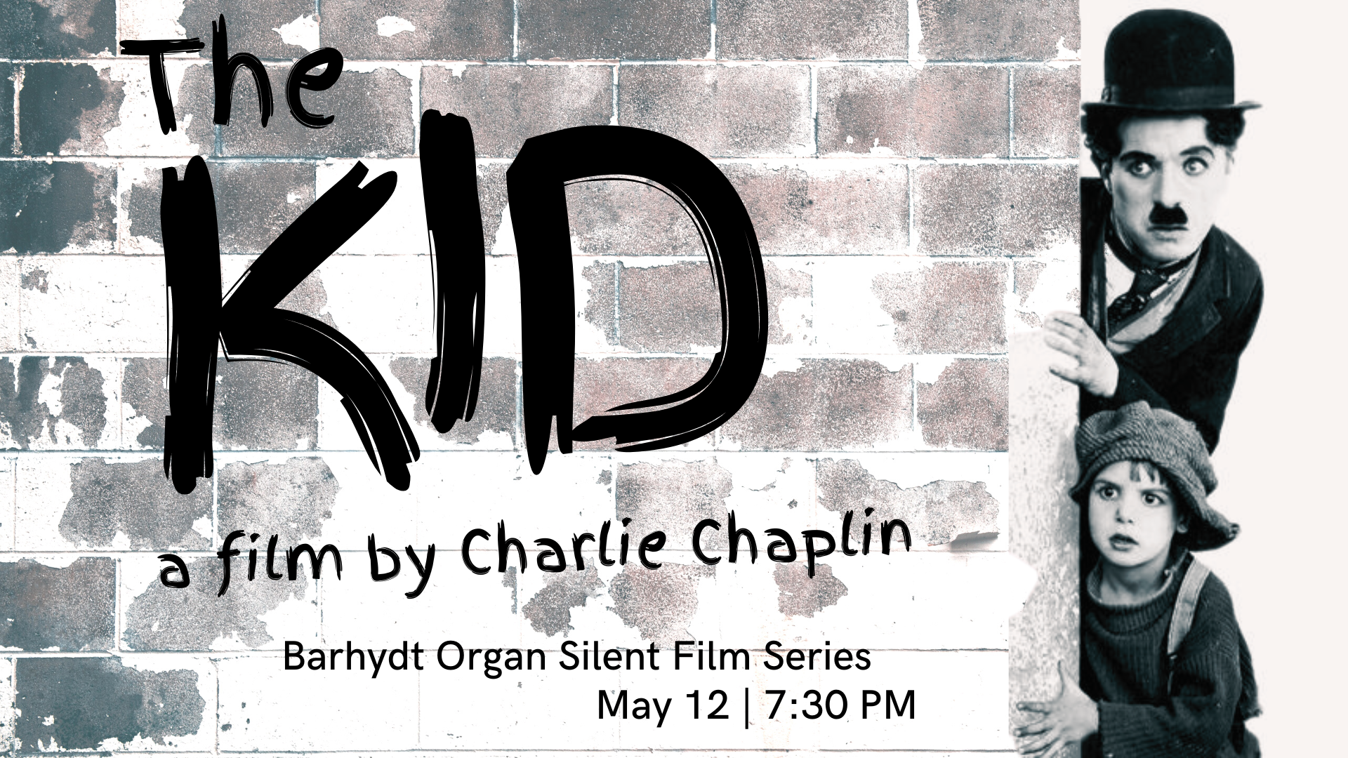 Barhydt Organ Silent Film Series: Charlie Chaplin's The Kid – Fairfield  Arts & Convention Center