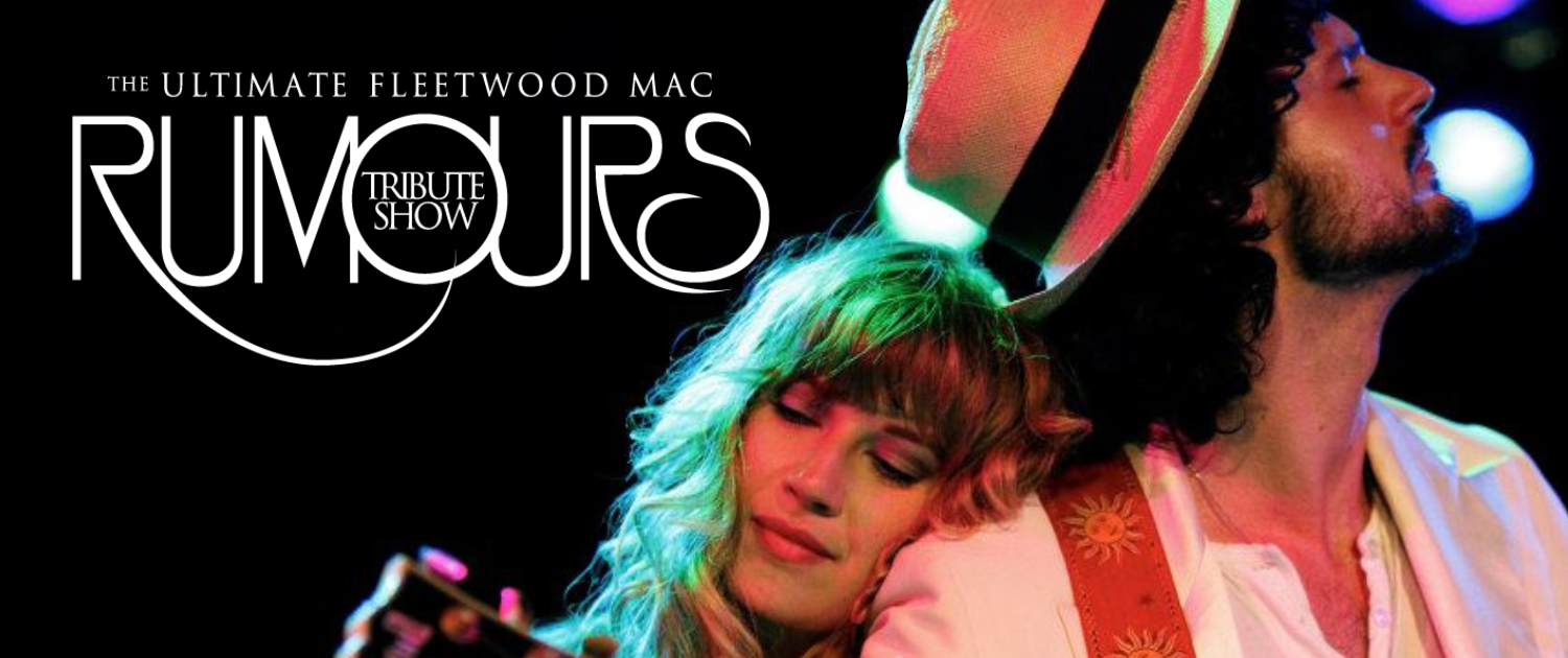 Rumours Fleetwood Mac Tribute Fairfield Arts & Convention Center
